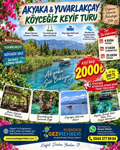 BELEN KAHVESİ-KÖYCEĞİZ GÖLÜ-YUVARLAKÇAY-AKYAKA-AZMAK TEKNE TURU-ULA GÖLET